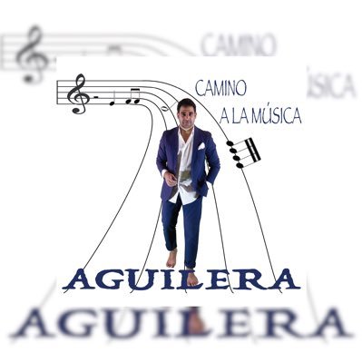 Cuenta oficial Aguilera. Nuevo disco “Camino a la música”