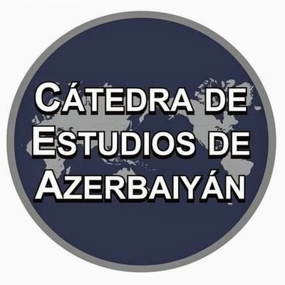 Cátedra de Estudios de Azerbaiyán, Instituto de Relaciones Internacionales, Universidad Nacional de La Plata 
E-mail: eurasia@iri.edu.ar