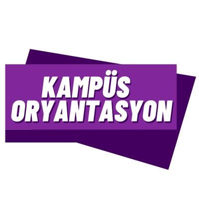 Kampüs Oryantasyon Kurumsal Twitter Hesabı