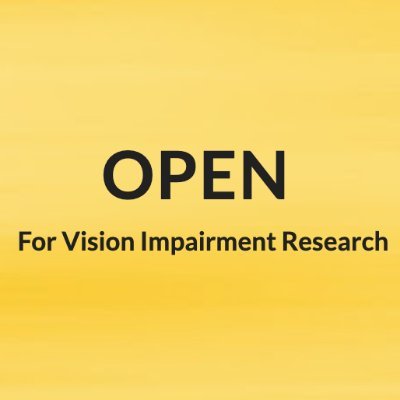 OPEN for Vision Impairment Research connects people with visual impairments & vision impairment researchers