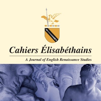 English Renaissance journal | eds. Florence March, @JeanChr52208407, Peter J Smith, Nathalie Vienne-Guerrin | @CNRS @IRCLMontpellier cahiers@univ-montp3.fr 🎭