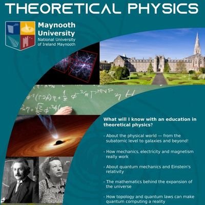 Department of Theoretical Physics at Maynooth University, teaching and researching in theoretical and mathematical physics from quarks to cosmology