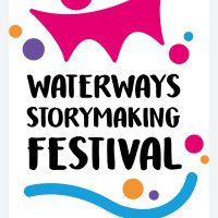 Waterways Storymaking Festival (@waterwaysstory) 's Twitter Profile