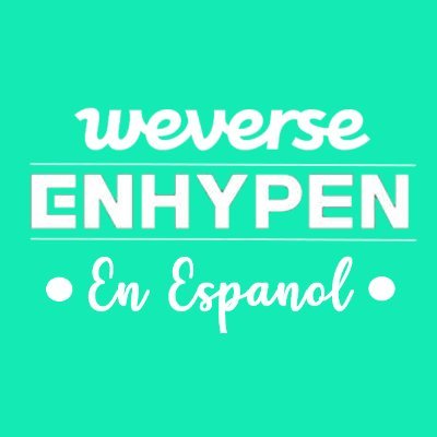 Primera cuenta de traducción de Weverse ENHYPEN al español. Cuenta de apoyo de @ENHYPEN_EN_ESP