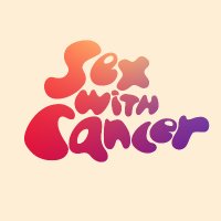Sex with Cancer (@sexwithcancer) 's Twitter Profile Photo Sex with Cancer (@sexwithcancer) 's Twitter Profile Photo
