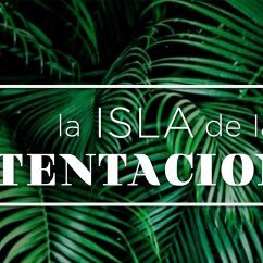 Programa de la segunda edición de la Isla de La Tentaciones 2