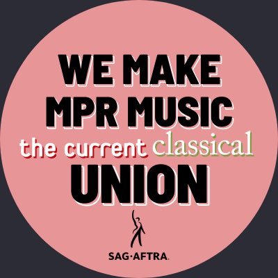 We are the two (2!) unions who make @TheCurrent and @ClassicalMPR: on-air, online, and behind the scenes. Newly minted @SAGAFTRA members. #WeMakeMPRMusic