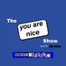 You Are Nice Show - BBBC (@bbbcyouarenice) Twitter profile photo You Are Nice Show - BBBC (@bbbcyouarenice) Twitter profile photo