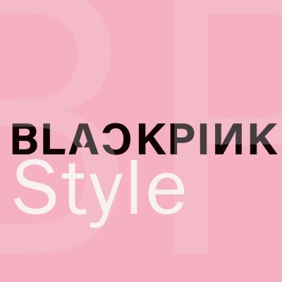 Blackpink Style Profile