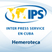 Publicaciones periódicas sobre economía, sociedad y cultura cubanas, publicadas por IPS en Cuba entre 1989 y 2009.