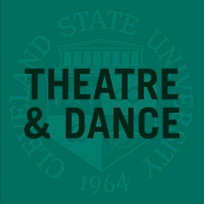 Cleveland State University Department of Theatre and Dance in Cleveland, Ohio. CSU - Engaging the young artists of today.