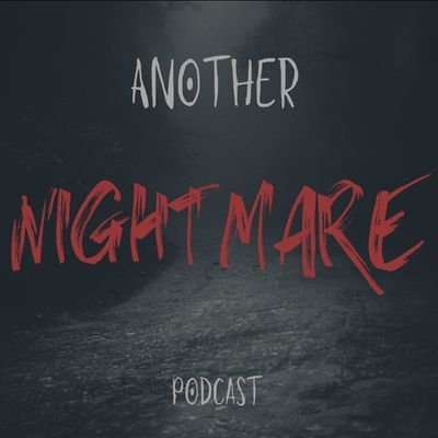 AnotherNightmarePodcast