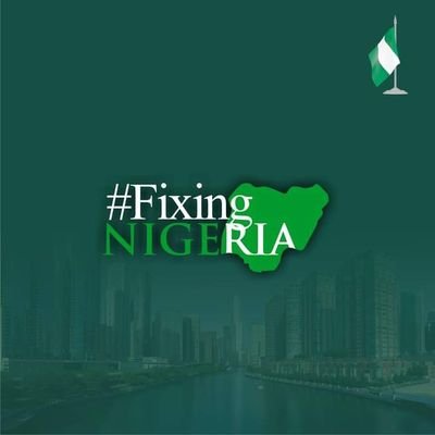 #FixingNigeria