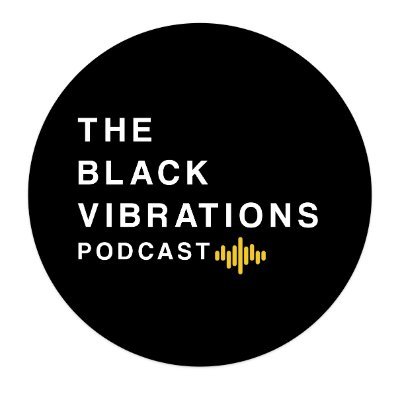 The Black Vibrations Podcast