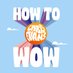 HOW TO WOW (@howtowowpodcast) Twitter profile photo