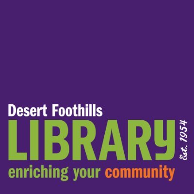 Desert Foothills Library is a 501(c) 3 non-profit member supported organization.  Promotes community and lifelong learning!