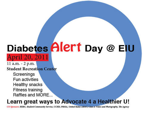 Diabetes Alert Day @EIU- Wednesday, March 20 in the Student Rec Center. Free Screenings, Activities, Raffles, Fitness Training and much more!