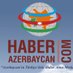 HaberAzerbaycan.com (@HabrAzerbaycan) Twitter profile photo