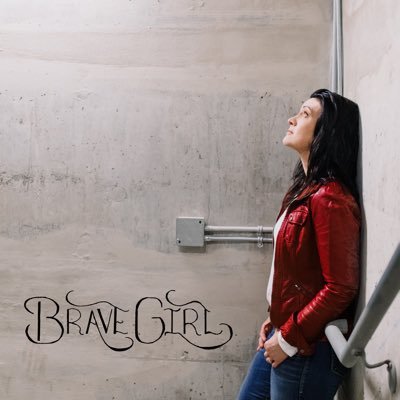 “Brave Girl” - iTunes, Spotify, Apple Music, YouTube