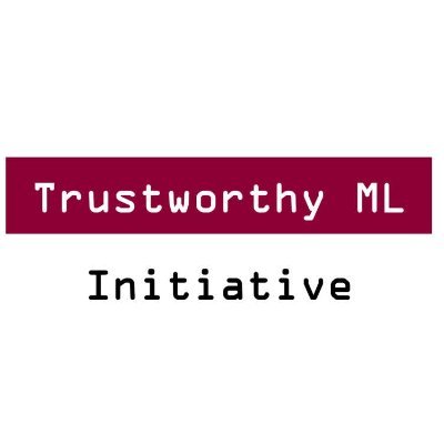 Trustworthy ML Initiative (TrustML)