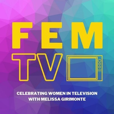 An interview series hosted and produced by TV critic and podcaster Melissa Girimonte (@thetelevixen). Guest bookings: melissa@femtvpodcast.com #womenintv