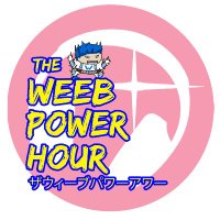 The Weeb Power Hour (@weebpowerhour) 's Twitter Profile