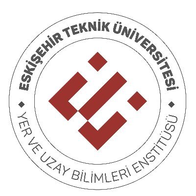 Institute of Earth and Space Sciences / Eskişehir Technical University / Remote Sensing, Geographic Information Systems, Disaster Management