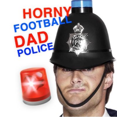 🚨 Horny Football Dad Police 🚨