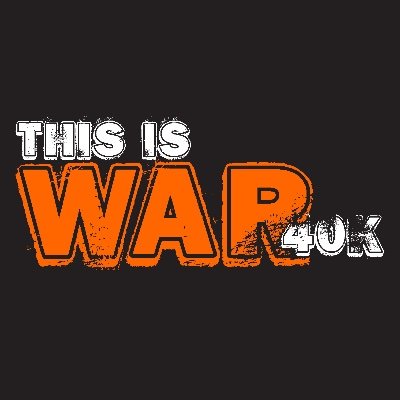 ThisIsWAR40k's profile picture. Warhammer 40k content