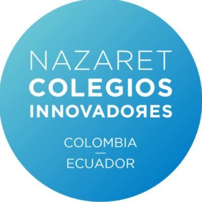 Nazaret Global Education ofrece su proyecto educativo innovador en Colombia (Bello-Itagüí-Bogotá) y Ecuador (Quito-Calderón)