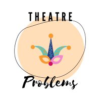 Theatre Problems(@theatreprobs_) 's Twitter Profile Photo