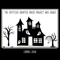 The Untitled Haunted House Project Web Series (@untitled_house) 's Twitter Profile
