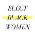 Elect Black Women PAC (@ElectBlackWomxn) Twitter profile photo