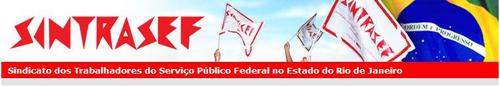 Bem-vindos ao miniblog do Sindicato dos Trabalhadores do Serviço Público Federal no Estado do Rio de Janeiro (Sintrasef)!