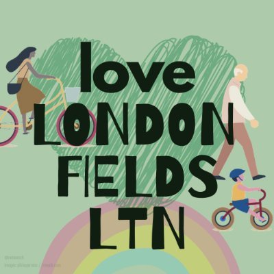 We support Hackney's permanent low traffic neighbourhood in London Fields and Haggerston.