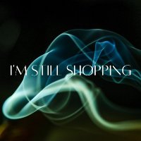I'm Still Shopping(@Imstillshopping) 's Twitter Profile Photo