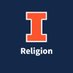 Religion at Illinois (@religionuiuc) Twitter profile photo Religion at Illinois (@religionuiuc) Twitter profile photo