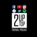 2 Up Top Football Podcast 🎤⚽️ (@2uptopfootball) Twitter profile photo 2 Up Top Football Podcast 🎤⚽️ (@2uptopfootball) Twitter profile photo