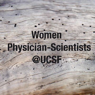 Women Physician-Scientists Supergroup @UCSF est. 2020 supporting+celebrating Women bridging Science+Medicine @UCSF and beyond https://t.co/lXLUdF6BYN