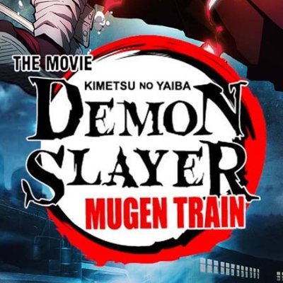 PennsylvAsia: 2020 Japanese movie Demon Slayer: Kimetsu no Yaiba the Movie:  Mugen Train (劇場版「鬼滅の刃」 無限列車編) in Pittsburgh, from April 23.