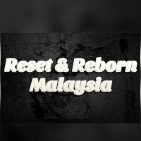 Reset & Reborn(@RebornMalaysia) 's Twitter Profile Photo