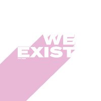 We Exist (@weexistlondon) 's Twitter Profile