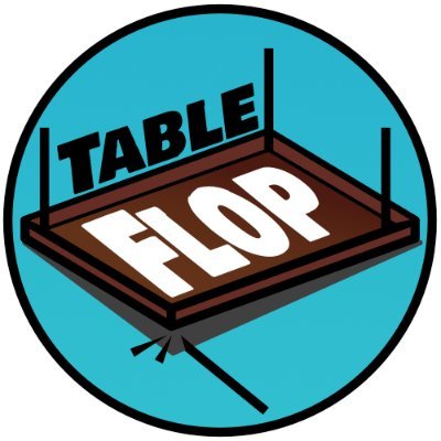 Visit TableFlopPodCast Profile