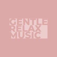 Gentle Relax Music (@grm_youtube) 's Twitter Profile