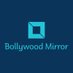 Bollywood Mirror (@bollymirror) Twitter profile photo Bollywood Mirror (@bollymirror) Twitter profile photo