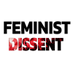 Feminist Dissent (@feministdissent) Twitter profile photo Feminist Dissent (@feministdissent) Twitter profile photo