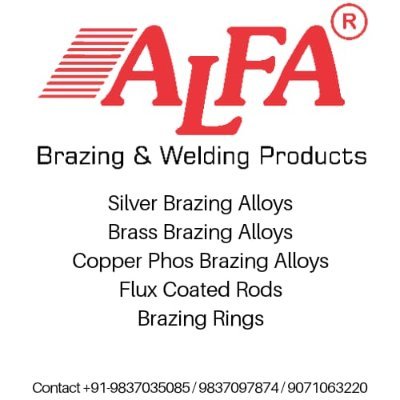 Manufacturers of ALFA range of Silver Brazing Alloys, Flux Coated Rods, Brass Brazing Rods, Copper Phosphorous Alloys  +91-9837035085