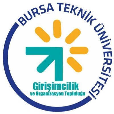 Bursa Teknik Üniversitesi Girişimcilik ve Organizasyon Topluluğu
