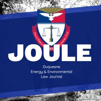 Official Twitter Account of Joule: Duquesne Energy & Environmental Law Journal.