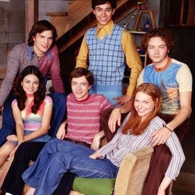 That '70s Show, the best show ever! All the episodes was worth it.